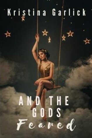 Cover of And the Gods Feared