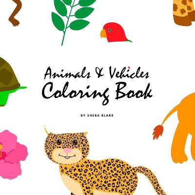 Book cover for Animals and Vehicles Coloring Book for Children (8.5x8.5 Coloring Book / Activity Book)