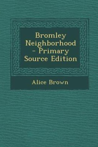 Cover of Bromley Neighborhood