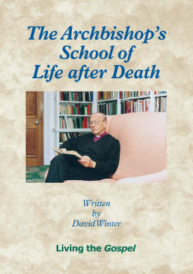 Book cover for The Archbishop's School of Life After Death