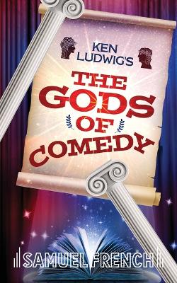 Book cover for Ken Ludwig's The Gods of Comedy