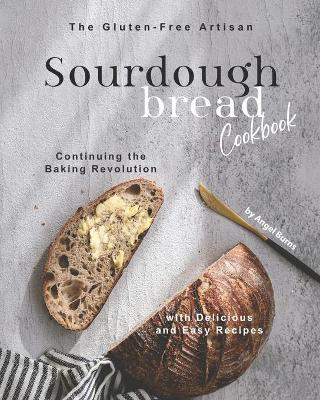 Book cover for The Gluten-Free Artisan Sourdough Bread Cookbook