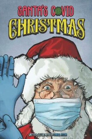 Cover of Santa's Covid Christmas
