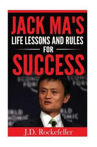 Cover of Jack Ma's Life Lessons and Rules for Success