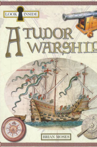 Cover of Look Inside a Tudor Warship
