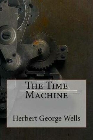 Cover of The Time Machine Herbert George Wells