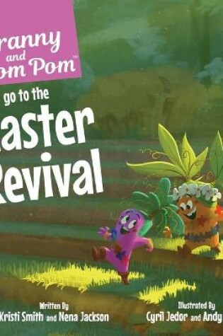 Cover of Franny and Pom Pom Go to the Easter Revival