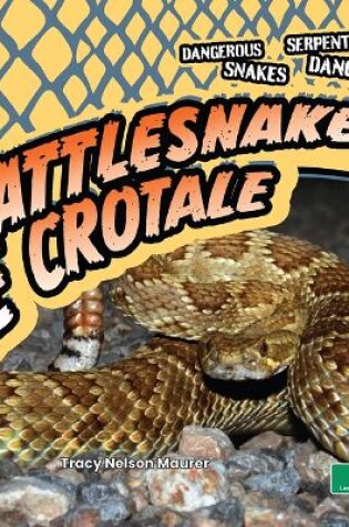 Cover of Le Crotale (Rattlesnakes) Bilingual Eng/Fre