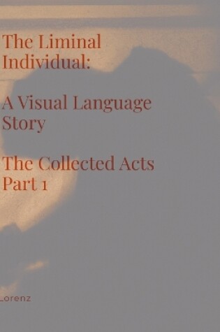 Cover of The Liminal Individual