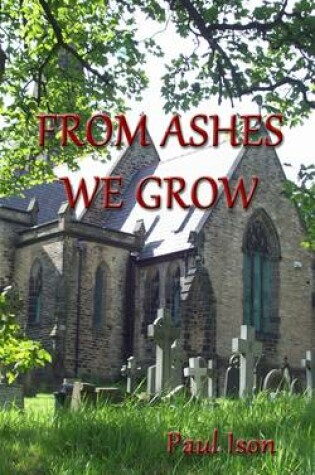 Cover of From Ashes We Grow