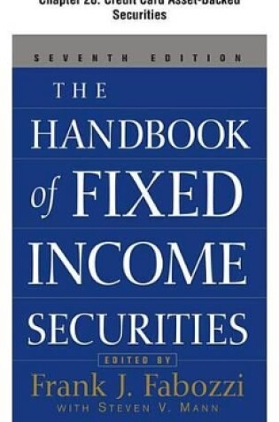 Cover of The Handbook of Fixed Income Securities, Chapter 28 - Credit Card Asset-Backed Securities