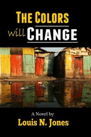 Cover of The Colors will Change