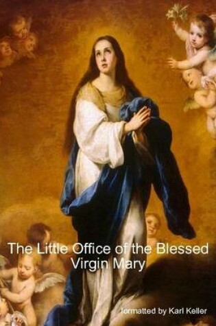 Cover of The Little Office of the Blessed Virgin Mary