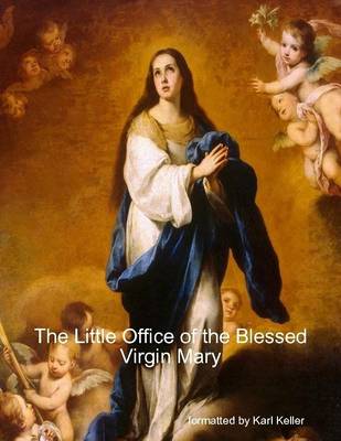 Book cover for The Little Office of the Blessed Virgin Mary