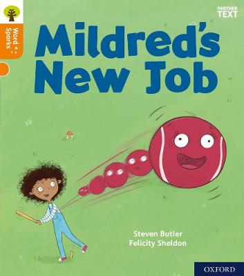 Cover of Oxford Reading Tree Word Sparks: Level 6: Mildred's New Job