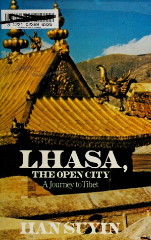 Book cover for Lhasa, the Open City