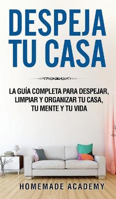 Book cover for Despeja Tu Casa