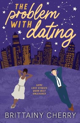 Book cover for The Problem with Dating