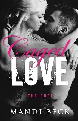 Book cover for Caged Love Duet