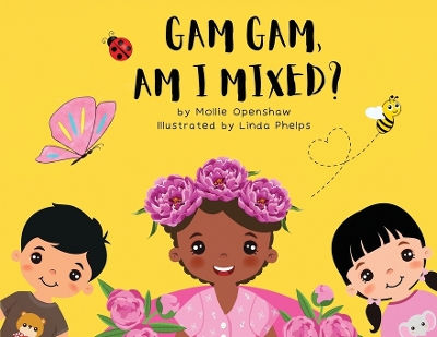 Cover of Gam Gam, Am I Mixed?