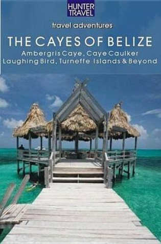 Cover of Belize - The Cayes
