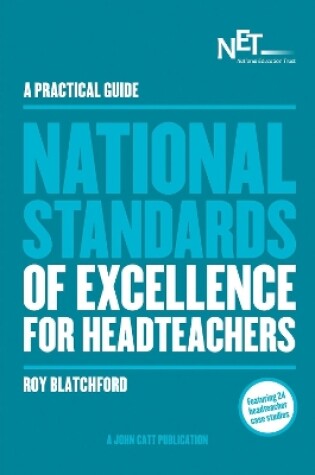 Cover of A Practical Guide: The National Standards of Excellence for Headteachers