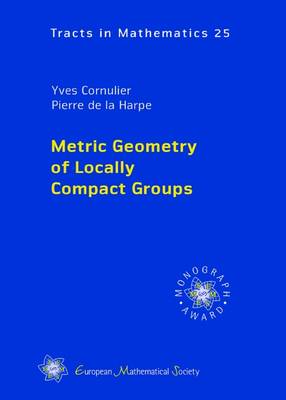 Book cover for Metric Geometry of Locally Compact Groups