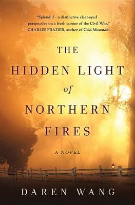 Book cover for The Hidden Light of Northern Fires