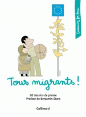 Book cover for Cartooning for peace/Tous migrants!