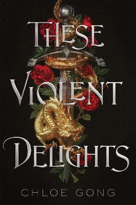 Book cover for These Violent Delights