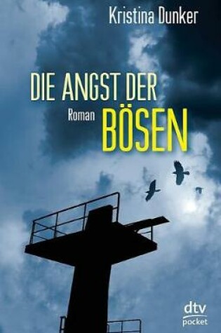 Cover of Die Angst der Bosen