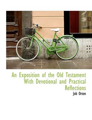 Book cover for An Exposition of the Old Testament with Devotional and Practical Reflections