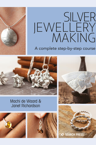 Cover of Silver Jewellery Making