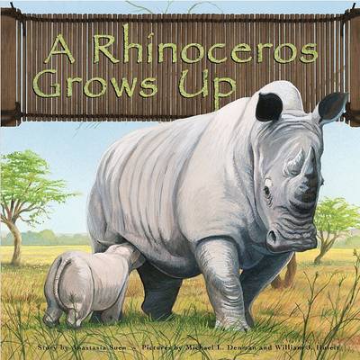 Cover of A Rhinoceros Grows Up