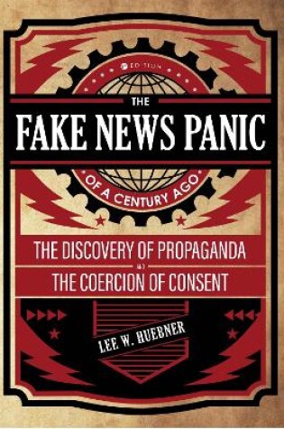 Cover of The Fake News Panic of a Century Ago