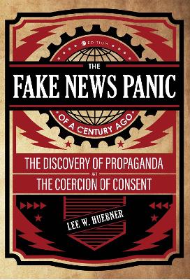 Book cover for The Fake News Panic of a Century Ago