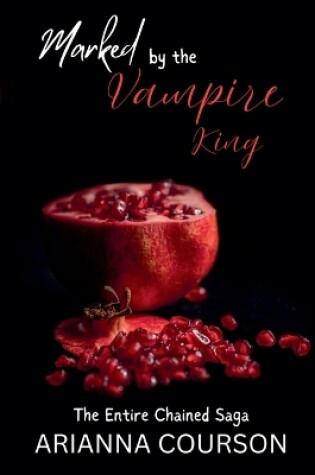 Cover of Marked by the Vampire King