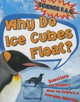 Book cover for Why Do Ice Cubes Float?