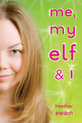 Cover of Me, My Elf & I