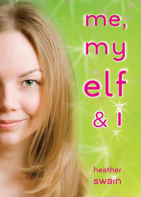 Book cover for Me, My Elf & I