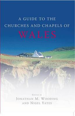 Cover of Guide to the Churches and Chapels of Wales