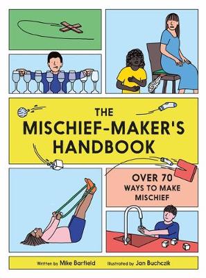 Book cover for The Mischief Maker's Handbook