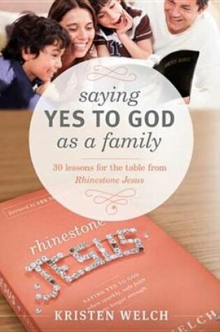 Cover of Saying Yes to God as a Family