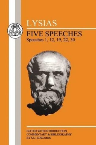 Cover of Lysias: Five Speeches: 1, 12, 19, 22, 30