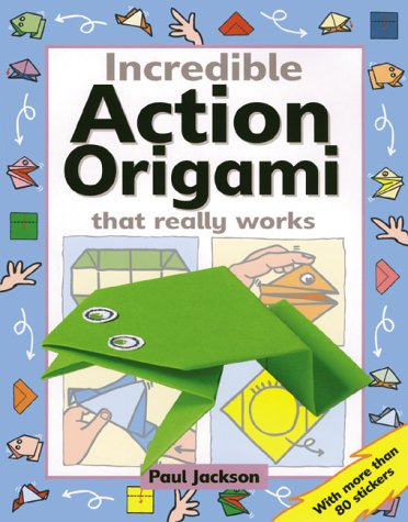 Book cover for Incredible Action Origami That Really Works