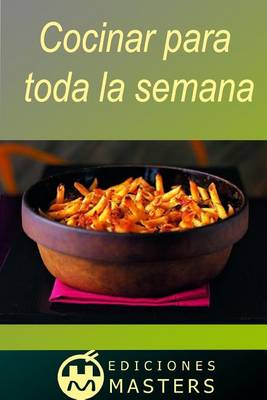 Book cover for Cocinar para toda la semana