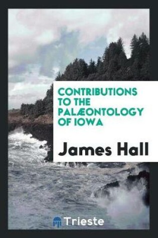 Cover of Contributions to the Palaeontology of Iowa