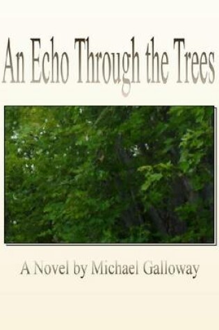 Cover of An Echo Through the Trees