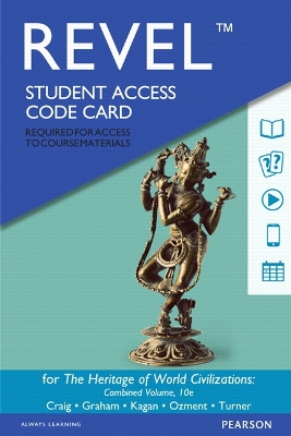 Book cover for Revel for The Heritage of World Civilizations, Combined Volume -- Access Card