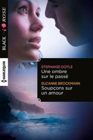 Cover of Une Ombre Sur Le Passe - Soupcons Sur Un Amour